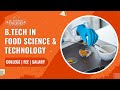 B Tech in Food Science and Technology  Course, College, Fee, Admission, Scope, Salary | ASC