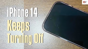 My iPhone 14 Randomly Shuts Off Itself? What Should I Do If It Keeps Turning Off