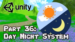 3D Survival Game Tutorial | Unity | Part 36 - Day Night System screenshot 4