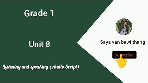 Grade 1 Unit 8 Listening and speaking (audio script)