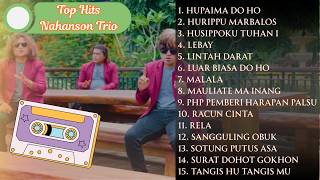 Top Hits Nahanson Trio  Kumpulan Hits Batak Terlaris Sepanjang Masa