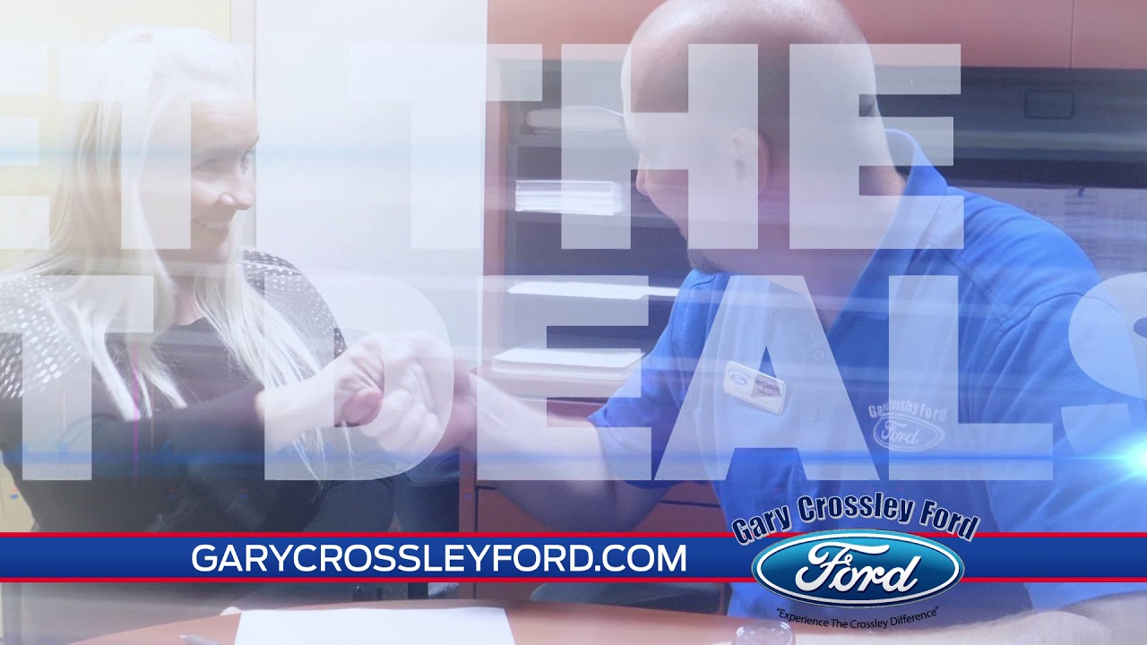 Gary Crossley Ford No Customer Left Behind YouTube