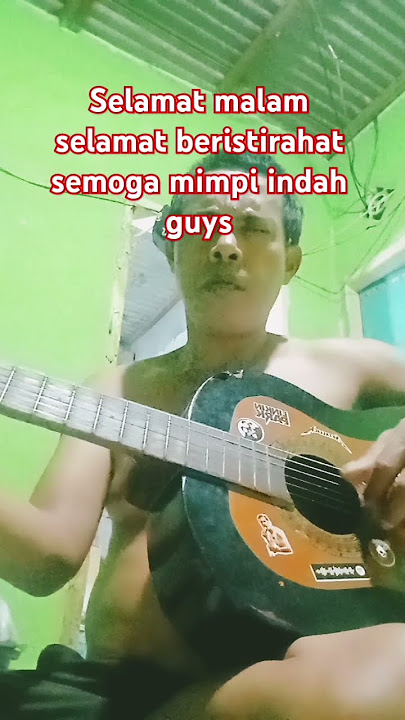 selamat malam selamat beristirahat semoga mimpi indah malam ini guys