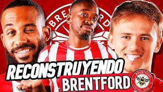 RECONSTRUYENDO al BRENTFORD 