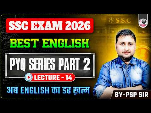 SSC ENGLISH PYQ SERIES 2.0 | FOR ALL SSC EXAMS | LECTURE - 14 | BY PSP SIR | PARMAR SSC