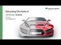 Debunking The Myths of 3D Design in 2019 || 3D Design Service USA