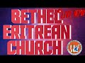 Bethel eritrean church of las vegas  622024 