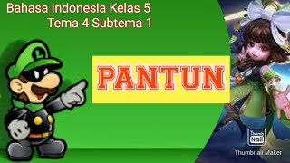 Pantun Bahasa Indonesia Kelas 5 Tema 4 Subtema 1