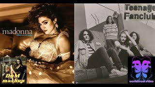 Madonna vs Teenage Fanclub - Like a Virgin (DoM Mashup)