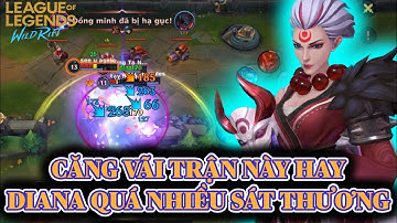 [LMHT:Tốc Chiến] Diana đi rừng hiện tại leo rank rất ổn lượng sát thương quá nhiều