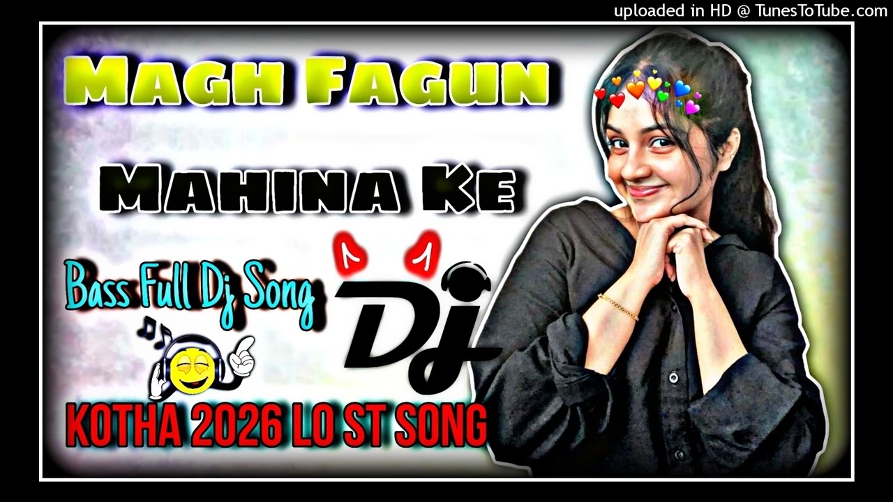 ♥️My Dj Naveen..Magh Fagun Mahina Ke full Remix song 2026 lo video Nagpuri song