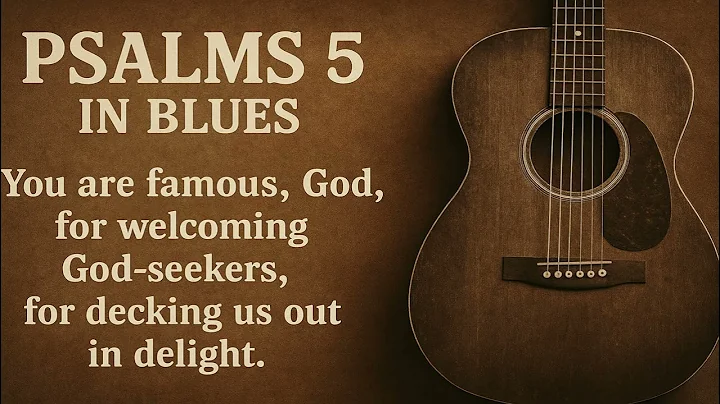 Psalms 5 - Prayer for Protection from the Wicked