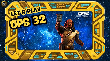 OPS 32 – F2P zu 99% | Let´s Play Star Trek Fleet Command (STFC) | Outside Views STFCLPD