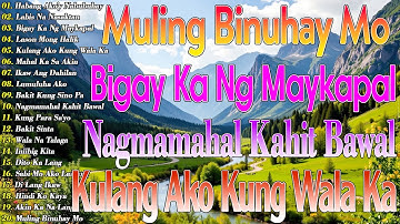 Sabi Mo Ako Lamang 💖 Bagong Pamatay Puso || Tagos Sa Puso 70s 80s 90s || Best Of OPM Love Songs 2025