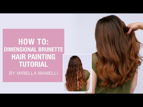 HOW TO: Dimensional Brunette | Hair Painting Tutorial by Mirella Manelli | Kenra Professional