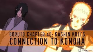 Boruto Chapter 40 Spoilers Release Date Kashin Koji S Connection To Konoha Youtube