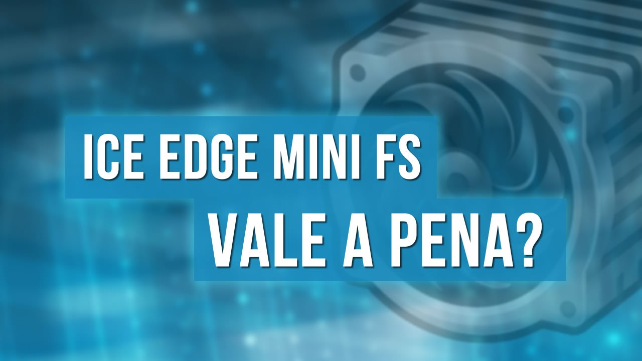 DeepCool Ice Edge Mini FS - Vale a pena ou não? - YouTube