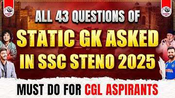 ALL STATIC GK QUESTIONS ASKED IN STENO EXAM 2025 | GK BY PARMAR SIR | PARMAR SSC