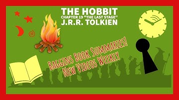 The Hobbit Chapter 19 Summary "The Last Stage"
