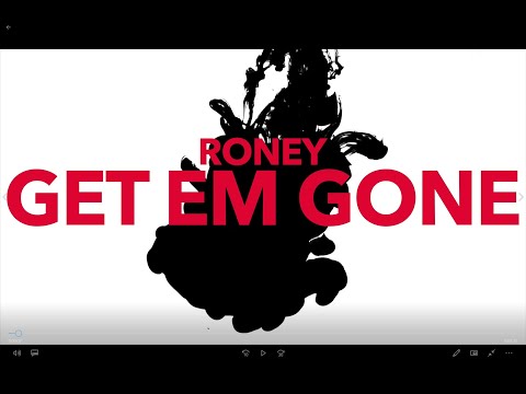Roney - Get Em Gone (Lyric Video)