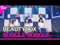 Beautybox boggle boggle    the show 220712