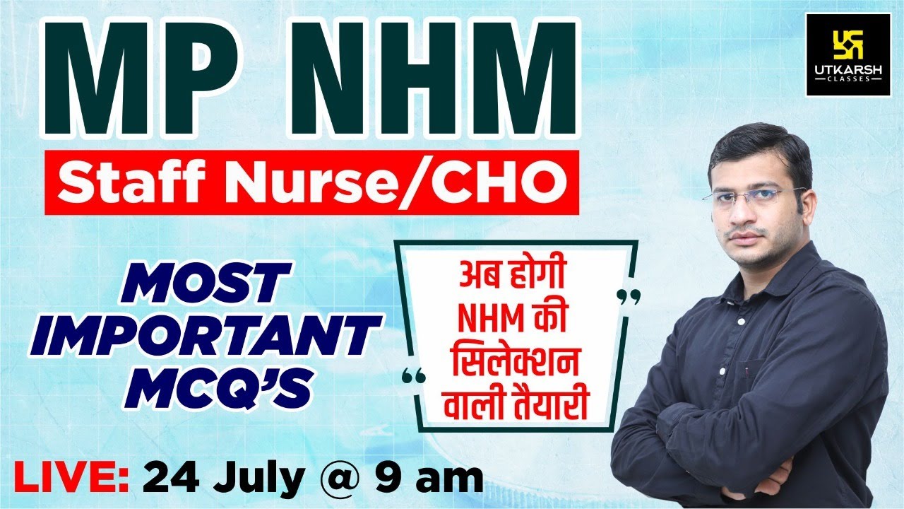 MP-NHM Staff Nurse / CHO | Sunday Special Class | Most  Important Questions | Siddharth Sir