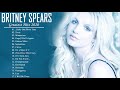 Britney Spears Greatest Hits Full Album 2020 - Britney SpearsNew Songs Playlist 2020
