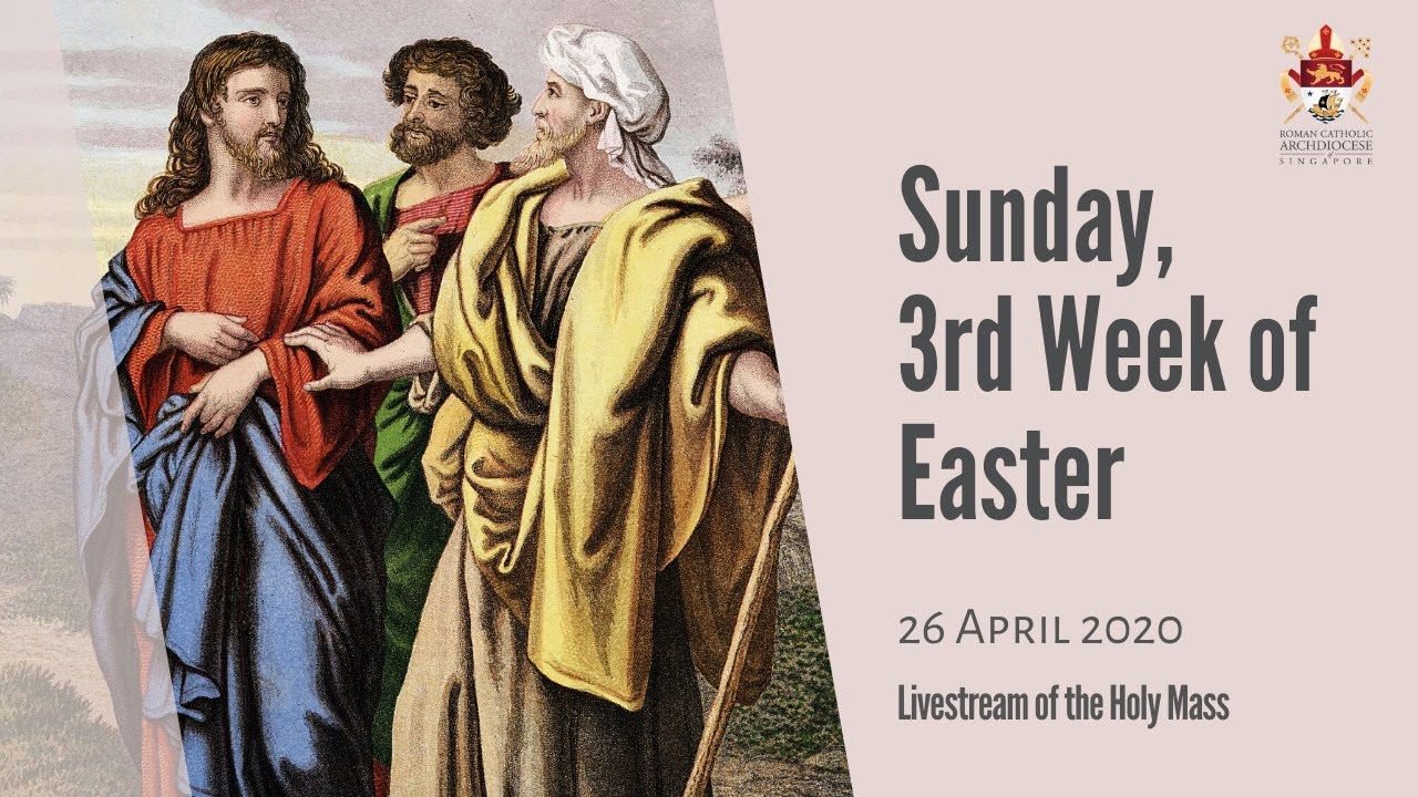 Catholic Sunday Mass Online Sunday 3rd Week Of Easter 2020 Catholic Sunday Mass Online Sunday 3rd Week Of Easter 2020