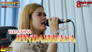 PINDAH RASA - YULIE RAHMA - CHEM'Z PRO LIVE CIBODAS MANOKO LEMBANG