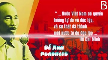 Như Có Bác Hồ Trong Ngày Vui Đại Thắng x Nối Vòng Tay Lớn 1 Hour | Bé Anh Remix