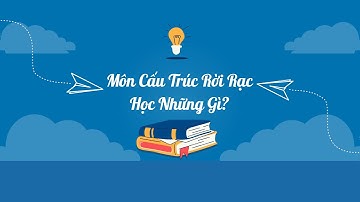 Tóm tắt kiến thức môn Cấu trúc rời rạc (UIT)