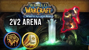 Wrath 2v2 Arena | Elemental shaman