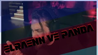 Elraennin Pandayla Sohbet Anısı