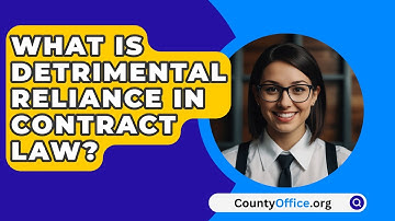 What Is Detrimental Reliance In Contract Law? - CountyOffice.org
