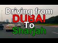 Driving From Dubai To Sharjah