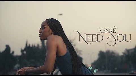 Kenké- Need You (Official Visualizer)