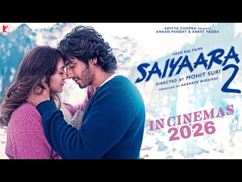 Saiyaara 2