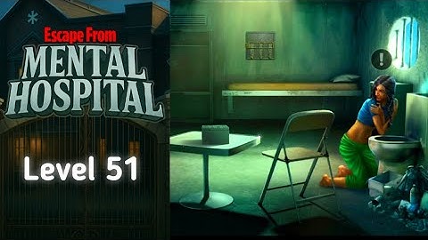 Escape Mental Hospital Level 51 Gameplay Walkthrough
