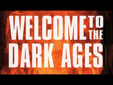 Welcome to the Dark Ages official trailer