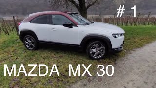 Электромобиль MAZDA MX 30, конкурент VW iD3 , Hyundai Kona , Kia E Niro ? Или все же нет?