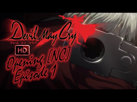 Devil May Cry Anime - Opening - Episode 1 - Creditless - d.m.c. by Rungran - HD HQ NC OP