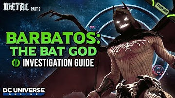 DCUO Episode 36: "Barbatos: The Bat God" Investigation Guide and Reward