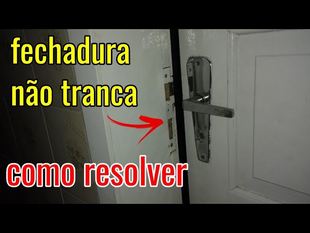 Como consertar porta, janela ou tranca emperrada