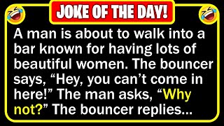 ? BEST JOKE OF THE DAY - A man is about to walk into a bar known for having | Funny Clean Jokes