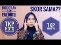 BOCORAN DAN PREDIKSI TKP HOTS - BAHAS TUNTAS TRIK NYA