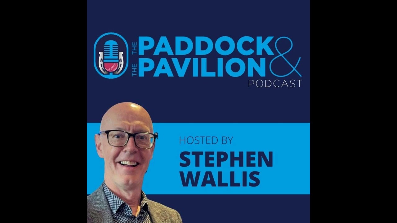 Ep 381 - Highlights of 2025 | The Paddock and The Pavilion - The Horse Racing and Cricket Podcast