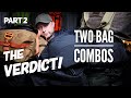 Two bag packing combos part 2 the verdict