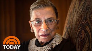 Ruth Bader Ginsburg Dies At 87: Remembering Her Life And Legacy | TODAY