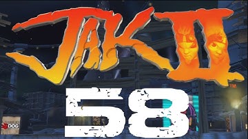 Jak and Daxter HD Collection Jak 2  Walkthrough Part 58