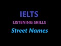 Part 3 of IELTS Listening Skills - STREET NAMES